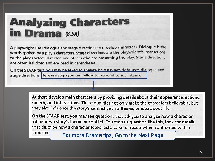 For more Drama tips, Go to the Next Page 2 