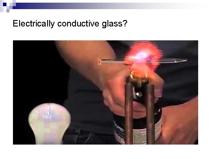 Electrically conductive glass? 