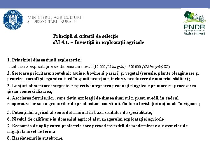 Principii și criterii de selecție s. M 4. 1. – Investiții în exploatații agricole