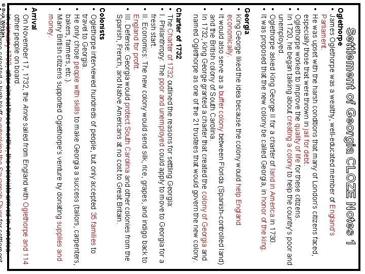 Settlement of Georgia CLOZE Notes 1 Oglethorpe • James Oglethorpe was a wealthy, well-educated