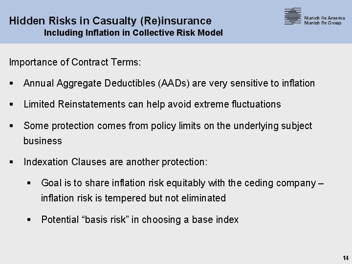 Hidden Risks in Casualty (Re)insurance Including Inflation in Collective Risk Model Importance of Contract