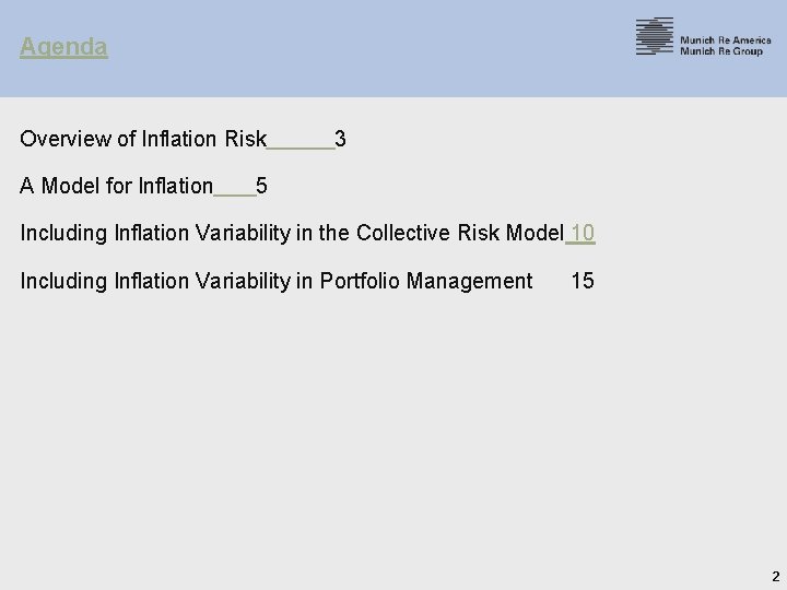 Agenda Overview of Inflation Risk A Model for Inflation 3 5 Including Inflation Variability