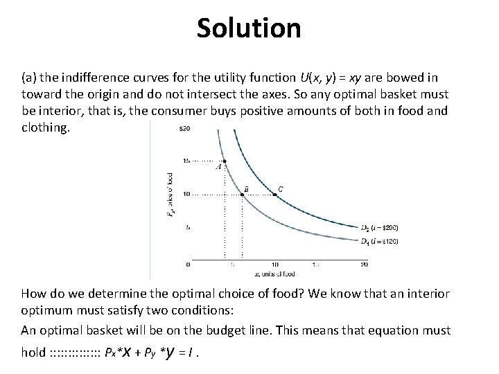 Solution (a) the indifference curves for the utility function U(x, y) = xy are