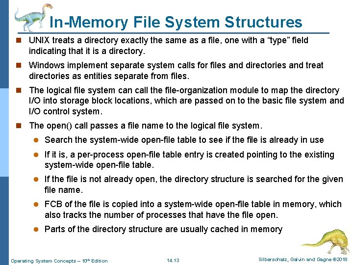 In-Memory File System Structures n UNIX treats a directory exactly the same as a