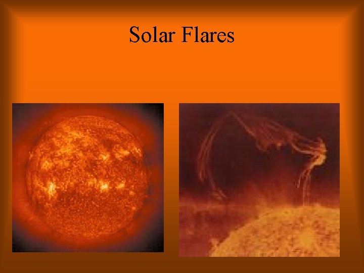 Solar Flares 