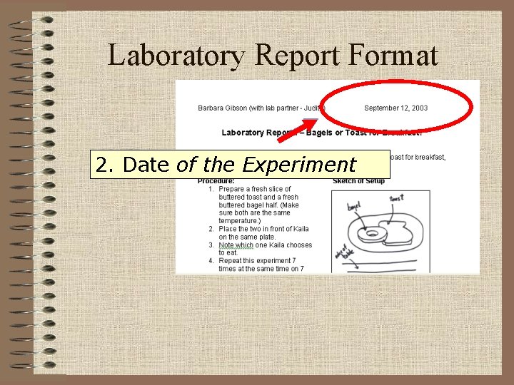 Laboratory Report Format 2. Date of the Experiment 