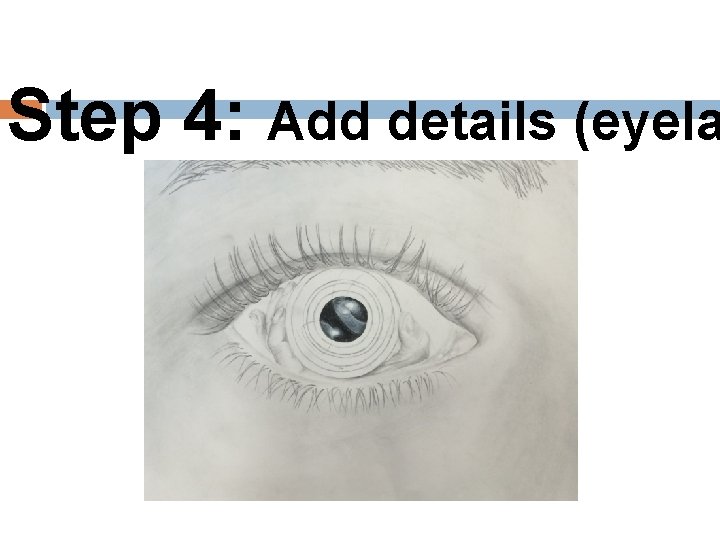Step 4: Add details (eyela 