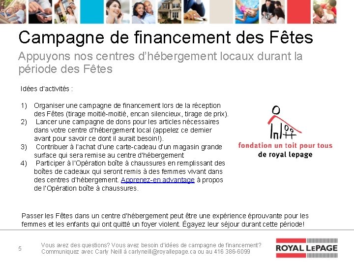 Campagne de financement des Fêtes Appuyons nos centres d’hébergement locaux durant la période des