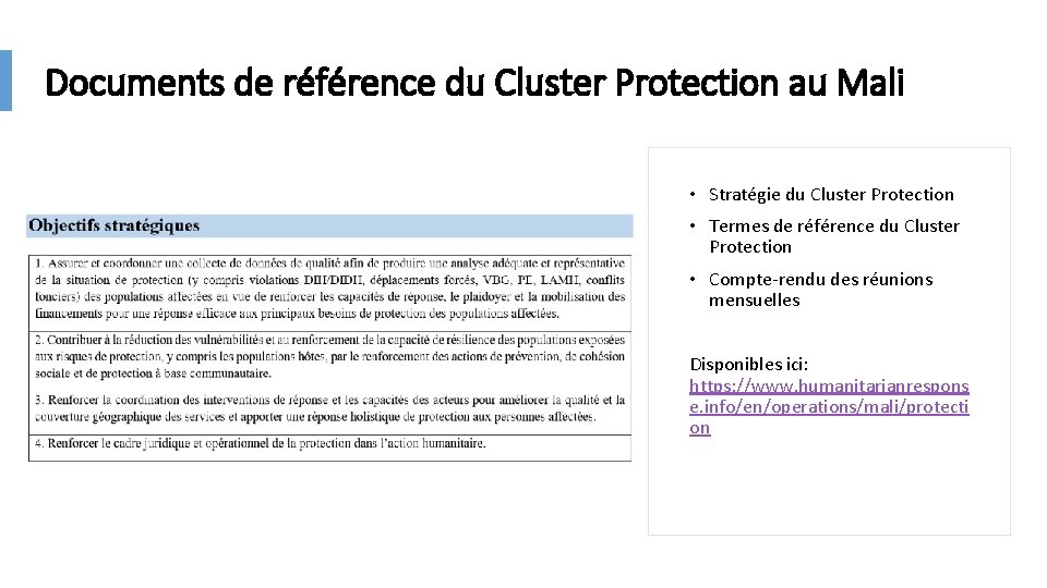 Documents de référence du Cluster Protection au Mali • Stratégie du Cluster Protection • Documents de référence du Cluster Protection au Mali • Stratégie du Cluster Protection •