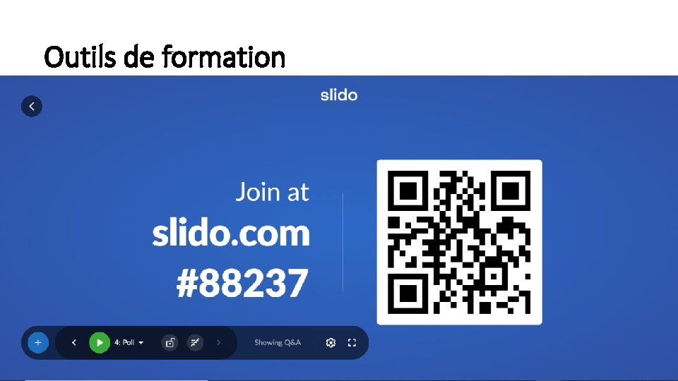 Outils de formation Outils de formation