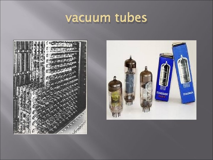 vacuum tubes 