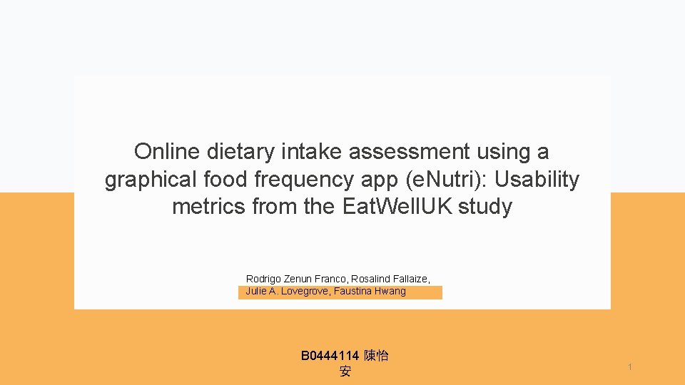 Online dietary intake assessment using a graphical food frequency app (e. Nutri): Usability metrics