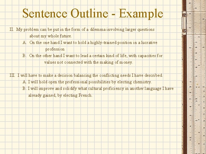 Sentence Outline - Example II. My problem can be put in the form of