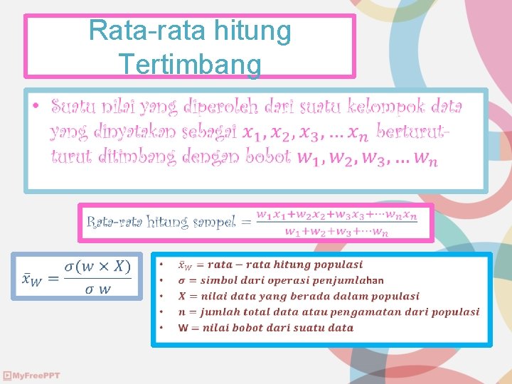 Rata-rata hitung Tertimbang • 