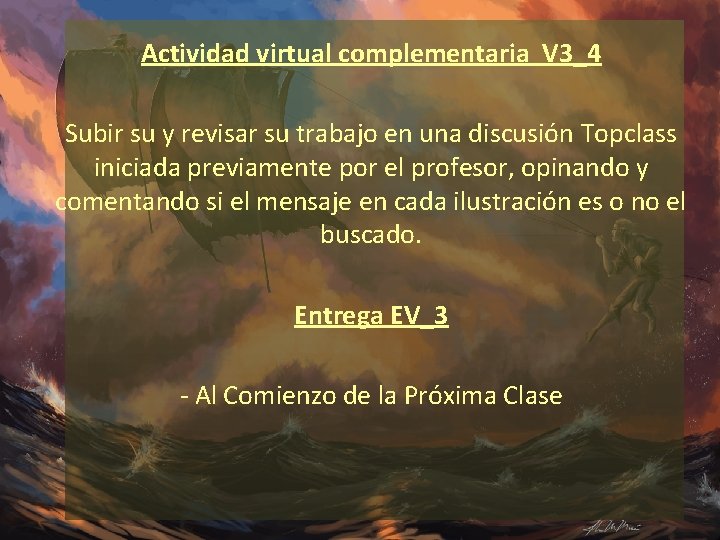 Actividad virtual complementaria V 3_4 Subir su y revisar su trabajo en una discusión