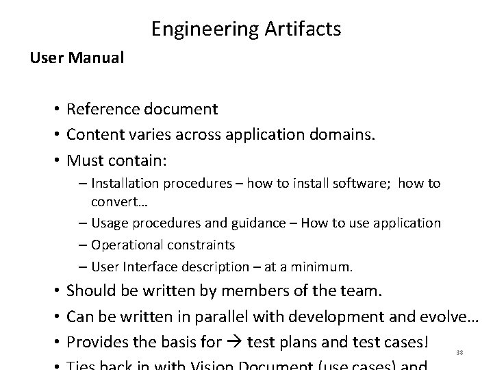 Engineering Artifacts User Manual • Reference document • Content varies across application domains. •