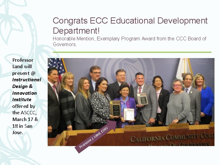 Congrats ECC Educational Development Department! Honorable Mention, Exemplary Program Award from the CCC Board