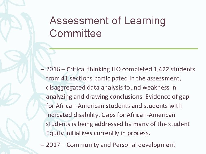 Assessment of Learning Committee – 2016 – Critical thinking ILO completed 1, 422 students