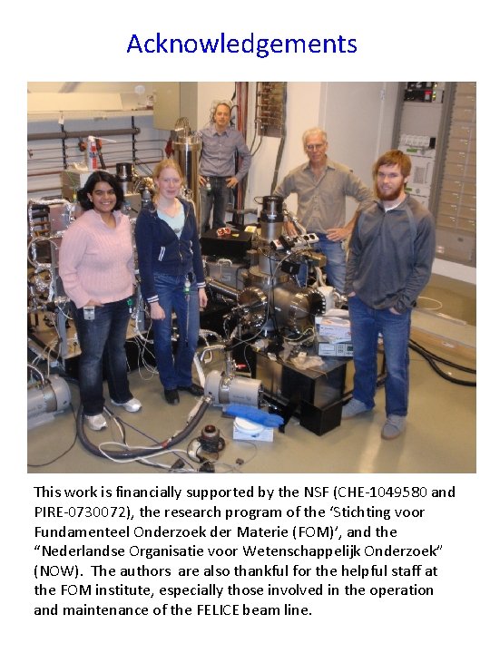 Acknowledgements This work is financially supported by the NSF (CHE-1049580 and PIRE-0730072), the research