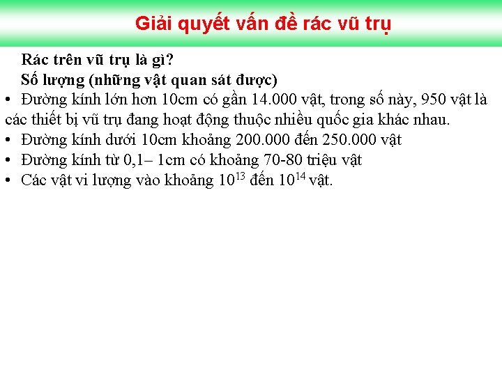 Giải quyết vấn đề rác vũ trụ Rác trên vũ trụ là gì? Số