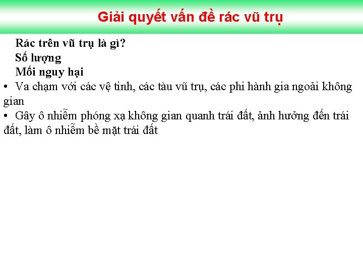 Giải quyết vấn đề rác vũ trụ Rác trên vũ trụ là gì? Số