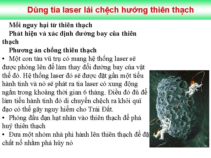 Dùng tia laser lái chệch hướng thiên thạch Mối nguy hại từ thiên thạch