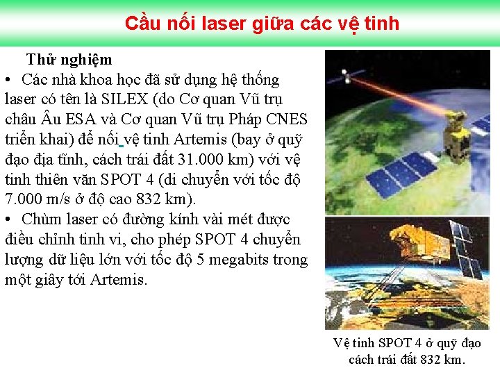 Cầu nối laser giữa các vệ tinh Thử nghiệm • Các nhà khoa học