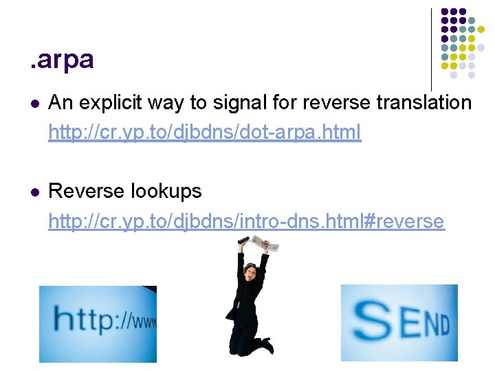 . arpa l An explicit way to signal for reverse translation http: //cr. yp.