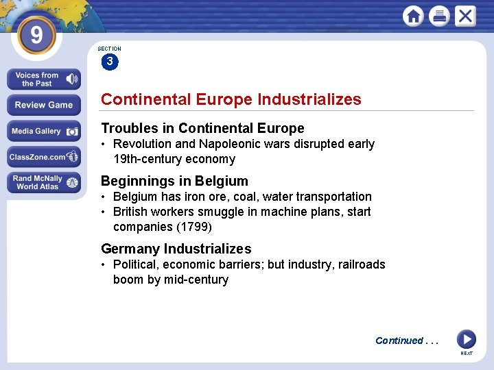 SECTION 3 Continental Europe Industrializes Troubles in Continental Europe • Revolution and Napoleonic wars