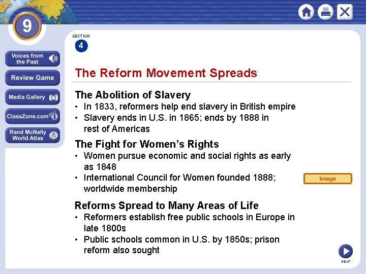 SECTION 4 The Reform Movement Spreads The Abolition of Slavery • In 1833, reformers