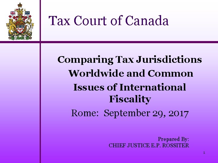 Tax Court of Canada Comparing Tax Jurisdictions Worldwide and Common Issues of International Fiscality