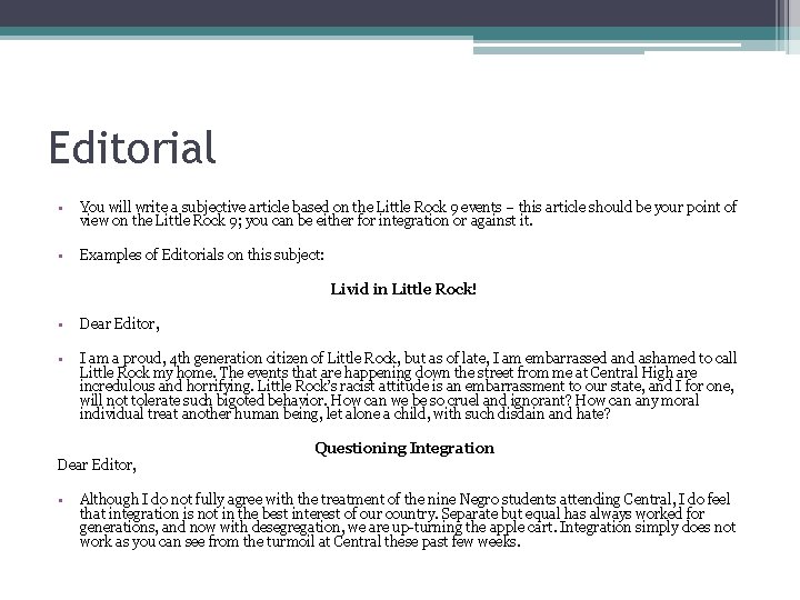 Editorial • You will write a subjective article based on the Little Rock 9