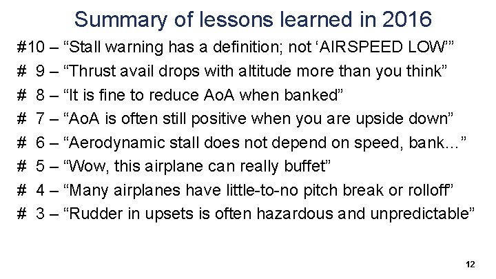 Summary of lessons learned in 2016 #10 – “Stall warning has a definition; not