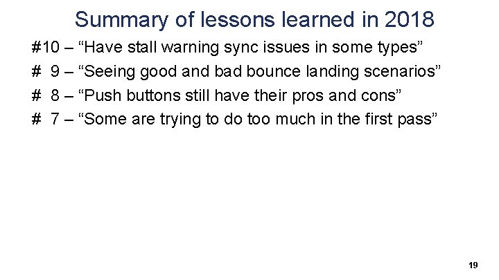 Summary of lessons learned in 2018 #10 – “Have stall warning sync issues in