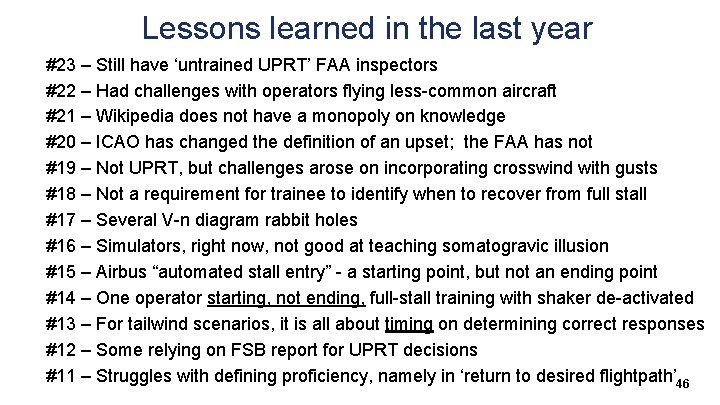 Lessons learned in the last year #23 – Still have ‘untrained UPRT’ FAA inspectors