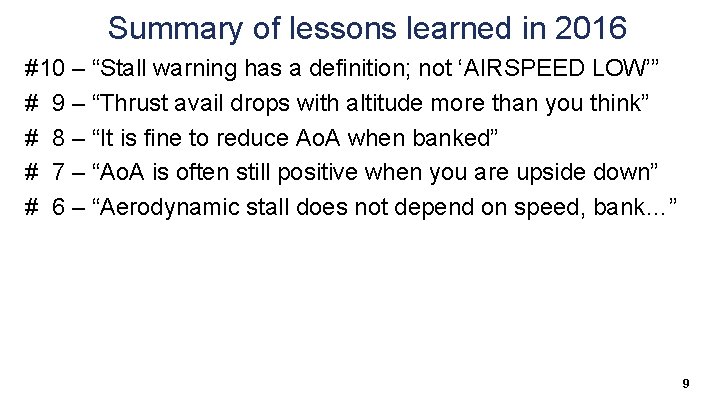 Summary of lessons learned in 2016 #10 – “Stall warning has a definition; not