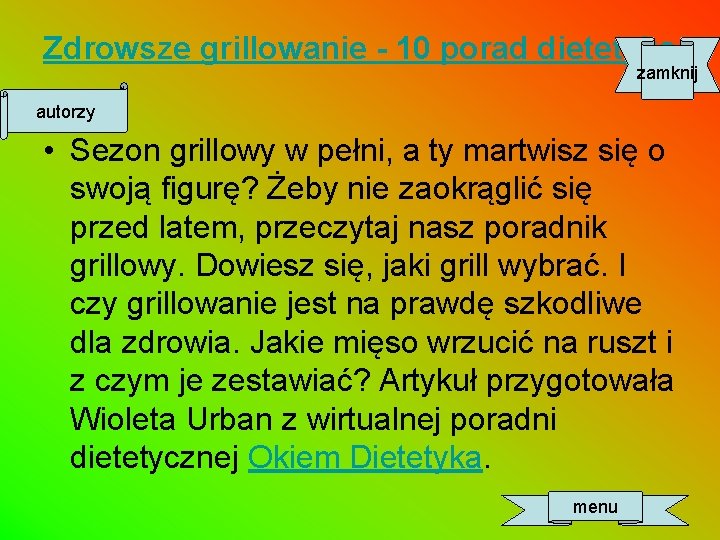 Zdrowsze grillowanie - 10 porad dietetyka zamknij autorzy • Sezon grillowy w pełni, a
