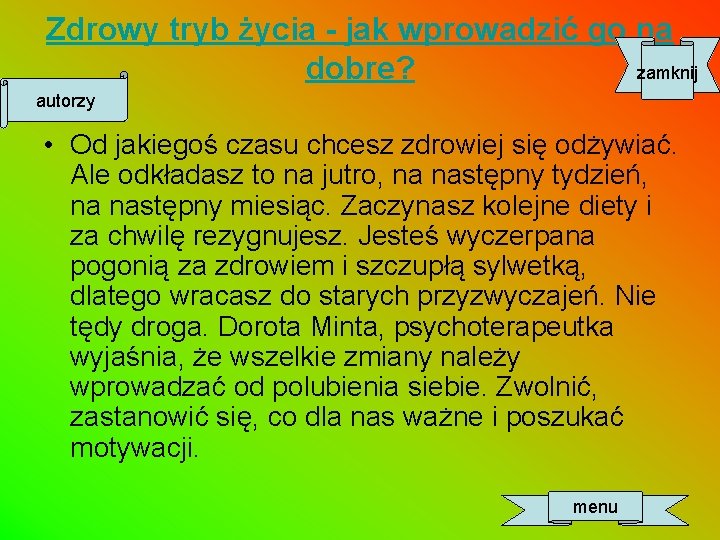 Zdrowy tryb życia - jak wprowadzić go na dobre? zamknij autorzy • Od jakiegoś