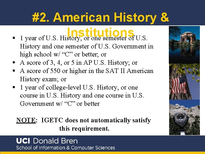 § #2. American History & Institutions 1 year of U. S. History, or one