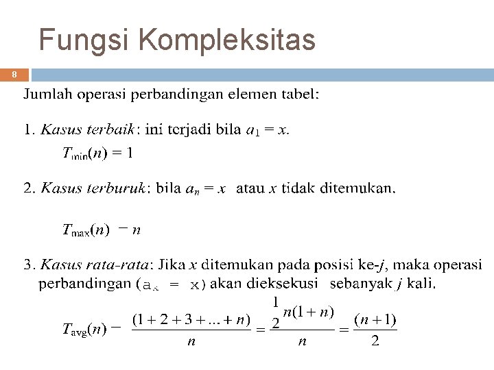 Fungsi Kompleksitas 8 