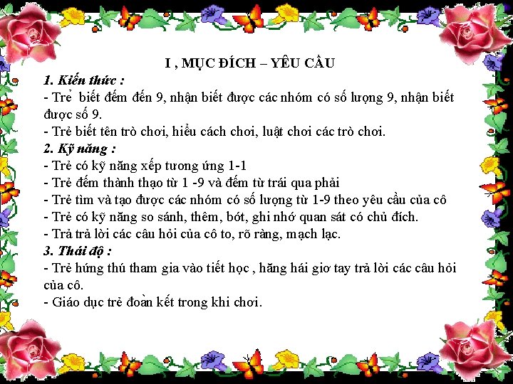 I , MỤC ĐÍCH – YÊU CẦU 1. Kiến thức : - Tre biết