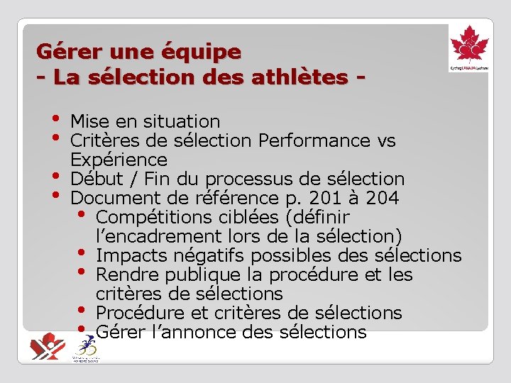 Gérer une équipe - La sélection des athlètes - • • Mise en situation