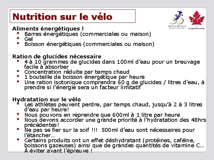 Nutrition sur le vélo Aliments énergétiques ! • Barres énergétiques (commerciales ou maison) •