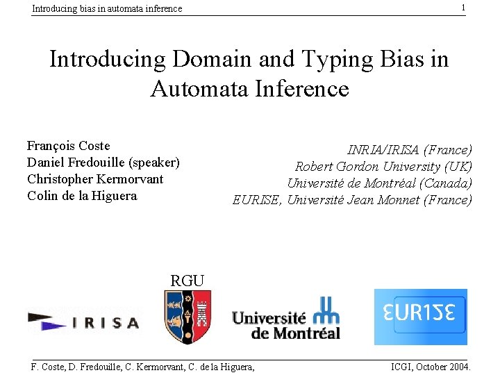 1 Introducing bias in automata inference Introducing Domain and Typing Bias in Automata Inference