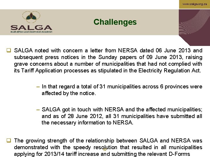www. salga. org. za Challenges q SALGA noted with concern a letter from NERSA