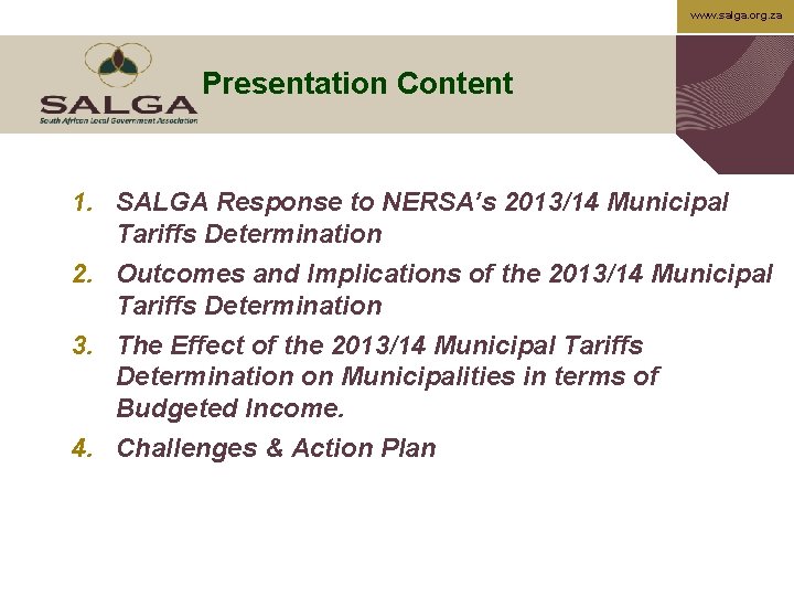 www. salga. org. za Presentation Content 1. SALGA Response to NERSA’s 2013/14 Municipal Tariffs
