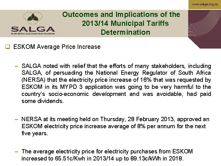 www. salga. org. za Outcomes and Implications of the 2013/14 Municipal Tariffs Determination q