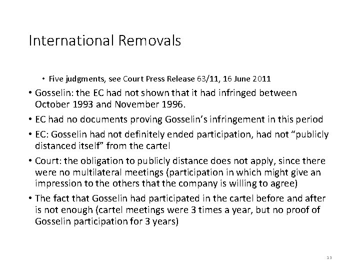 International Removals • Five judgments, see Court Press Release 63/11, 16 June 2011 •