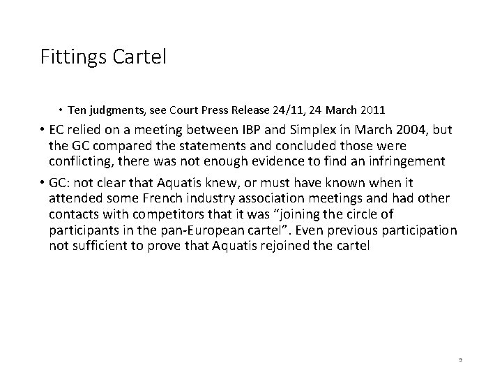 Fittings Cartel • Ten judgments, see Court Press Release 24/11, 24 March 2011 •