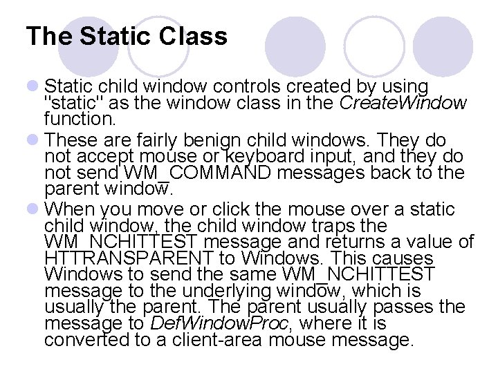 The Static Class l Static child window controls created by using "static" as the